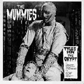 MUMMIES - Tales From The Crypt