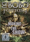 DJ Bobo - Fantasy/Making The Show