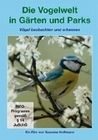 Die Vogelwelt in Grten und Parks