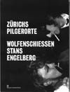 Z�richs Pilgerorte Wolfenschiessen, Stans, Engelberg