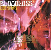 BLOODLOSS - Live My Way