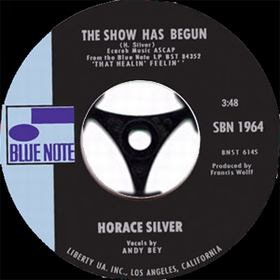 HORACE SILVER - The Show Has Begun