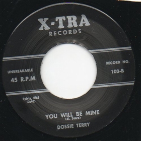 DOSSIE TERRY - Railroad Section Man / You Will Be Mine