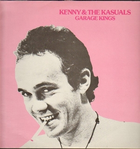 KENNY AND THE KASUALS - Garage Kings