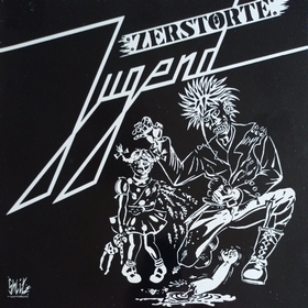 ZERST�RTE JUGEND - Zerst�rte Jugend
