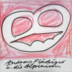 Andreas Fl�ckiger Und Die Alpinisten  - S/T