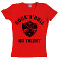 NO TALENT - GIRL SHIRT - ROT
