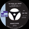 HORACE SILVER - The Show Has Begun