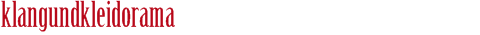 klangundkleidorama